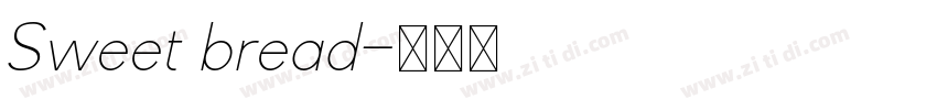 Sweet bread字体转换